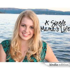  A Single Mamas Life Kindle Store Erin Buckel
