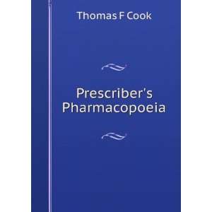  Prescribers Pharmacopoeia Thomas F Cook Books