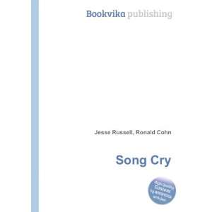  Song Cry Ronald Cohn Jesse Russell Books