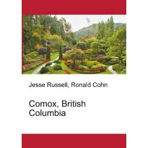 Comox, British Columbia Ronald Cohn Jesse Russell  Books