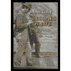   Beggars of Life (Black Squirrel Books) [Paperback] Jim Tully Books
