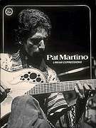 Linear Expressions Pat Martino Guitar Lessons Book NEW  