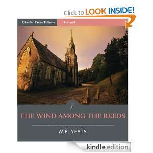 The Wind Among the Reeds (Illustrated) William Butler Yeats, Charles 