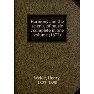   in one volume (1872) (9781275253636) Henry, 1822 1890 Wylde Books