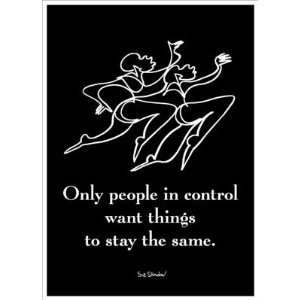  Only People in Control by Sir Shadow   4 x 2 7/8 inches 