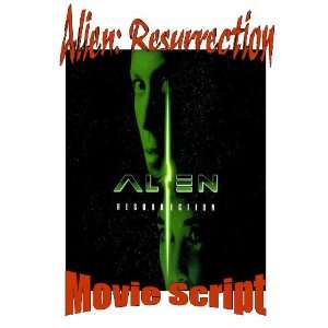  Sci Fi Horror ALIEN RESURRECTION Movie Script   WoW 