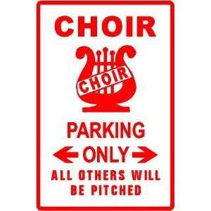  CHOIR PARKING music group church school sign