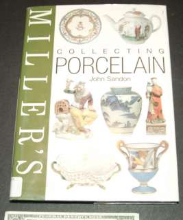 Millers Collecting Porcelain by John Sandon (2002,   