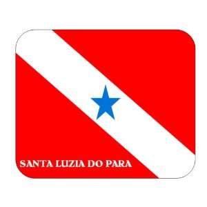  Brazil State   Para, Santa Luzia do Para Mouse Pad 