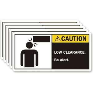  Caution Low Clearance Be Alert Laminated Vinyl, 5 x 2.5 