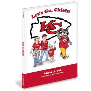   Childrens Book Lets Go, Chiefs by Aimee Aryal