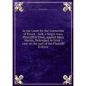 , Plaintiff in Error, against Mary Martin, Defendant in Error  case 