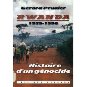  histoire dun genocide rwanda 1959 1996 (9782910019389 