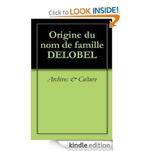 Origine du nom de famille DELOBEL (Oeuvres courtes) (French Edition 