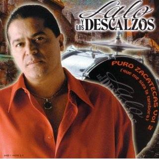 Vol. 2 Puro Zacatecas by Lalo/Los Descalzos ( Audio CD   2005)