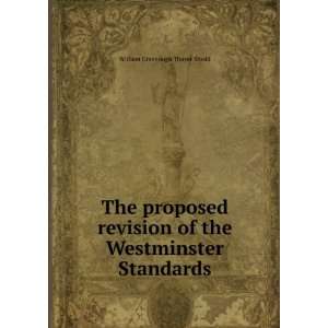  The proposed revision of the Westminster Standards 