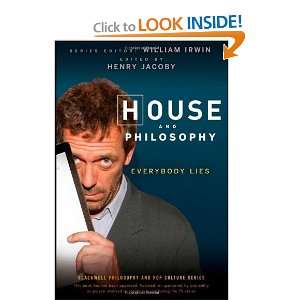  House and Philosophy Everybody Lies (The Blackwell 
