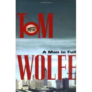  A Man in Full [Hardcover] Tom Wolfe Books