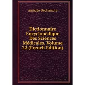  Dictionnaire EncyclopÃ©dique Des Sciences MÃ©dicales 