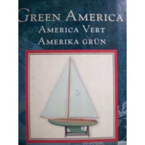  Authentic Models Green America Sailing Ship