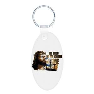   Aluminum Oval Keychain Jesus He Died So We Could Live 
