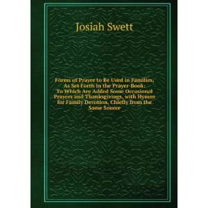  for Family Devotion, Chiefly from the Same Source Josiah Swett Books