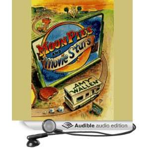  MoonPies and Movie Stars (Audible Audio Edition) Amy 
