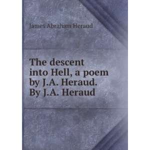   poem by J.A. Heraud. By J.A. Heraud James Abraham Heraud Books