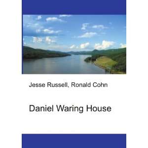  Daniel Waring House Ronald Cohn Jesse Russell Books