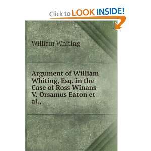   Case of Ross Winans V. Orsamus Eaton et al., William Whiting Books