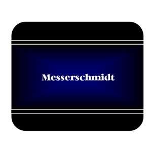  Personalized Name Gift   Messerschmidt Mouse Pad 