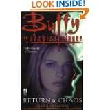 Return to Chaos (Buffy the Vampire Slayer) by Craig Shaw Gardner (Nov 