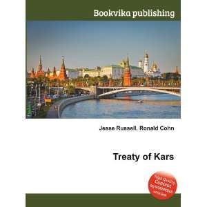  Treaty of Kars Ronald Cohn Jesse Russell Books