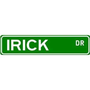 IRICK Street Name Sign ~ Family Lastname Sign ~ Gameroom, Basement 