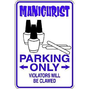Occ64) Manicurist Worker Occupation 9x12 Aluminum Novelty Parking 
