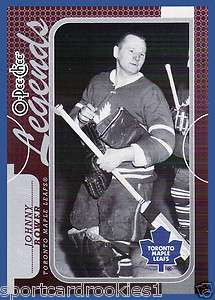08 09 OPC O Pee Chee Legends Johnny Bower #566  