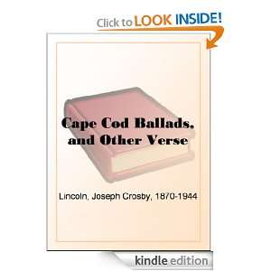 Cape Cod Ballads, and Other Verse Joseph Crosby Lincoln  