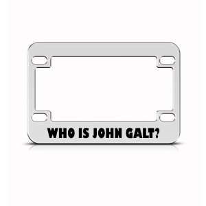  Who Is John Galt? Metal Bike Motorcycle license plate 