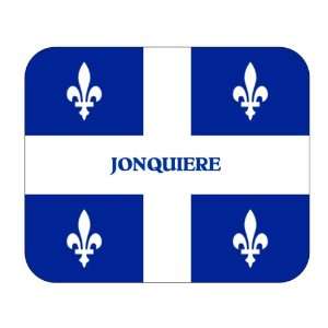  Canadian Province   Quebec, Jonquiere Mouse Pad 
