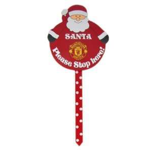  Manchester United FC. Santa Stop Here Wooden Garden Sign 