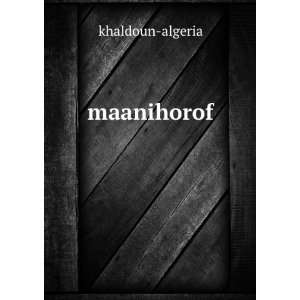  maanihorof khaldoun algeria Books