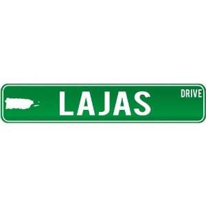  New  Lajas Drive   Sign / Signs  Puerto Rico Street Sign 