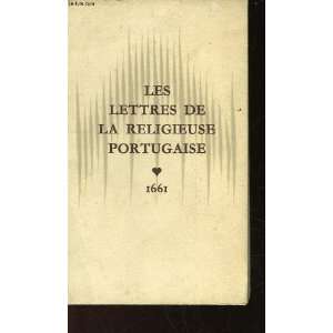  les lettres de la religieuse portugaise 1661 alcoforado 