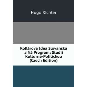  KollÃ¡rova Idea SlovanskÃ¡ a NÃ¡ Program Studii 