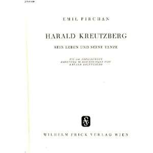 Harald Kreutzberg, Sein Leben Und Seine T?nze Emil Pirchan  