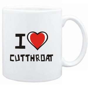  Mug White I love Cutthroat  Sports