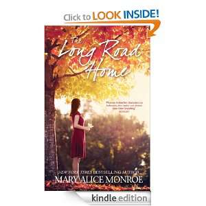 The Long Road Home Mary Alice Monroe  Kindle Store