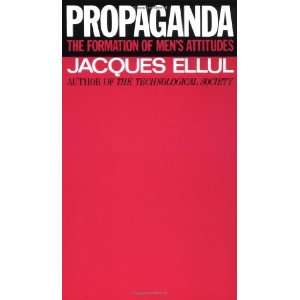  Propaganda The Formation of Mens Attitudes [Paperback 