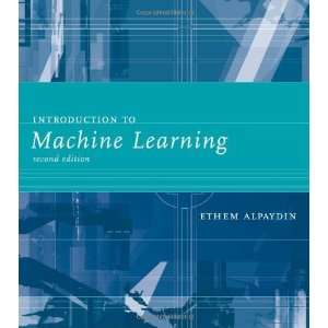  to Machine Learning (Adaptive Computation and Machine Learning 