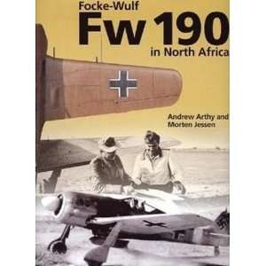  The Focke Wulf Fw 190 in North Africa 